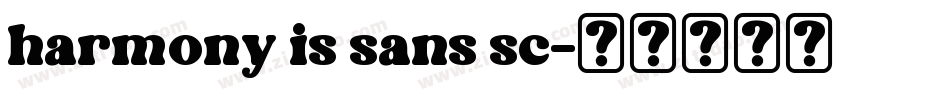 harmony is sans sc字体转换